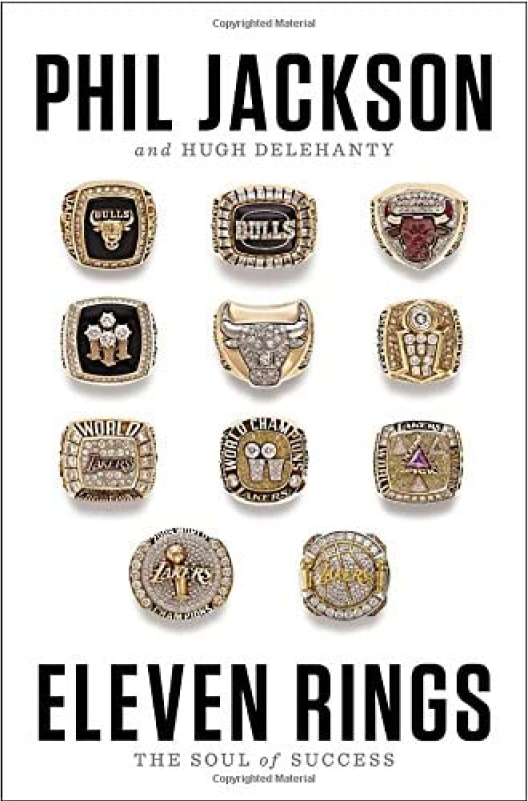 Eleven Rings, The Soul of Success - Phil Jackson