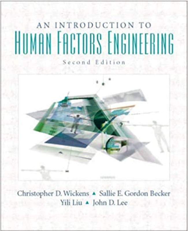 Introduction to Human Factors Engineering - Christopher D. Wickens